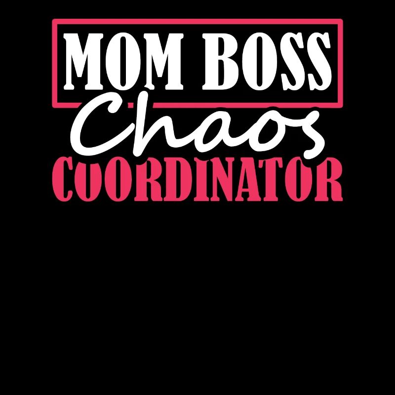 Mama Mutter Chaos Coordinator