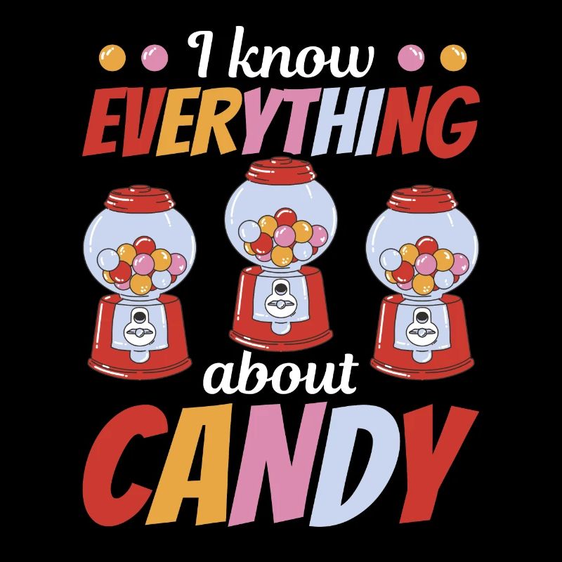 I Know Everything About Candy - Chewing Gum
