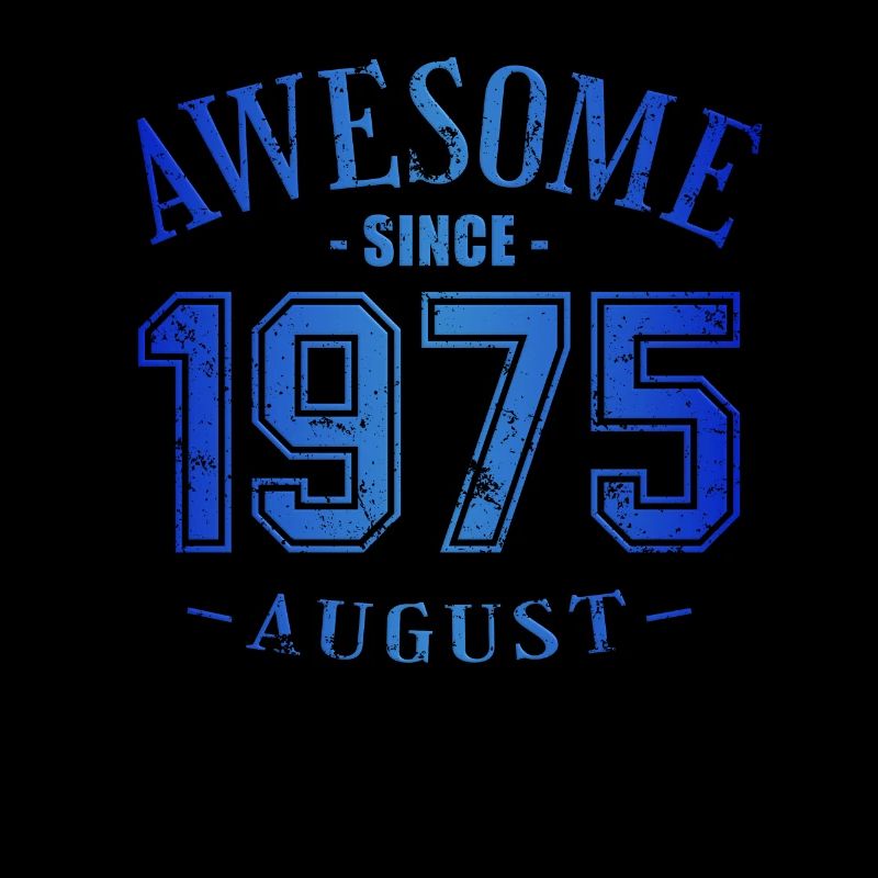 August 1975 - Geburtstag im August Awesome