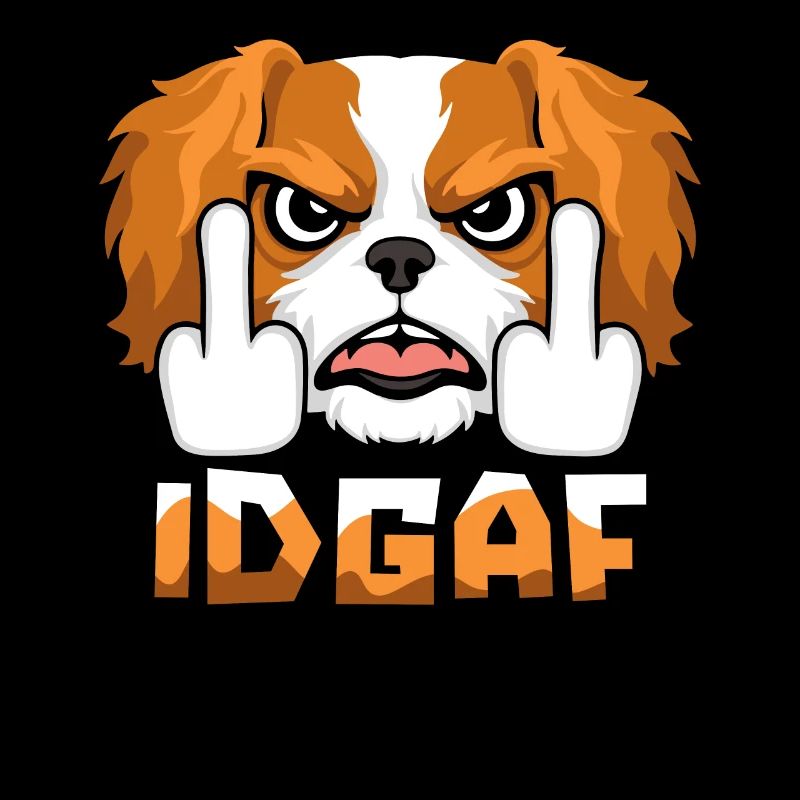 King Charles Cavalier Idgaf