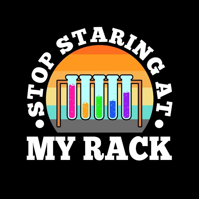 Stop Staring At My Rack
