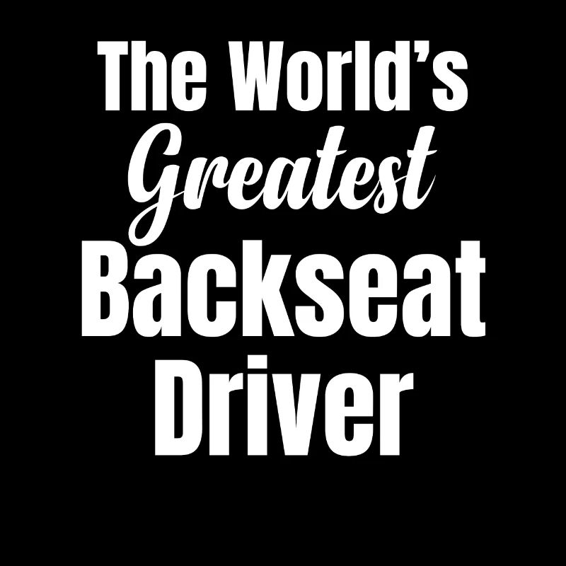 driver in the back , because sometimes you have a