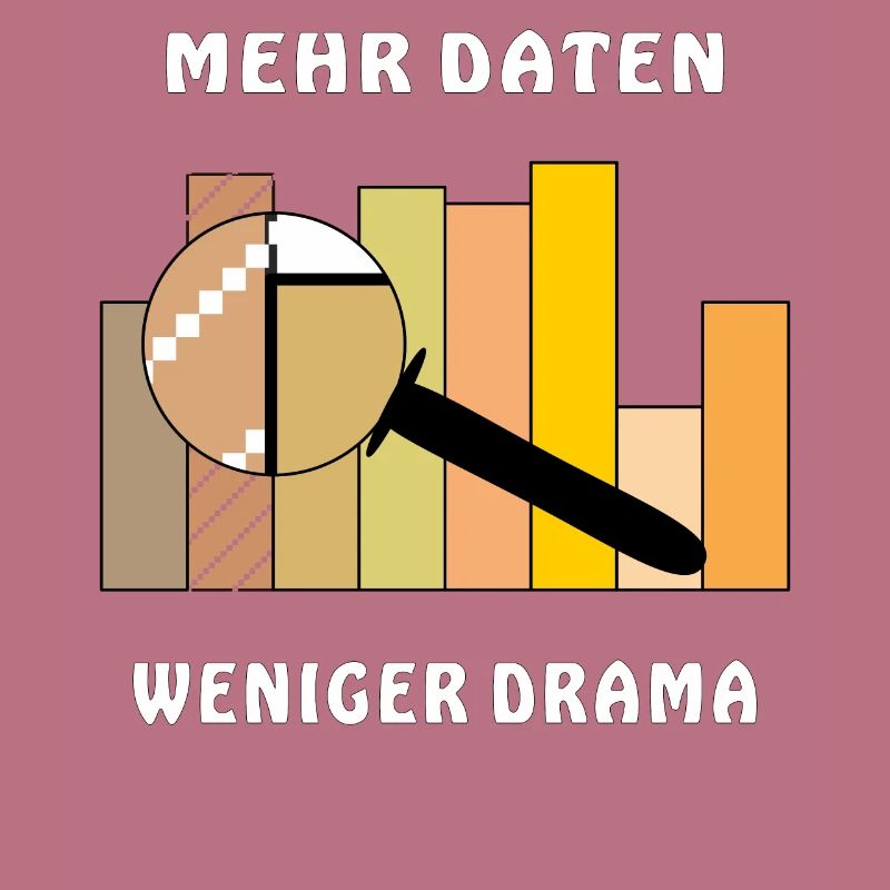 MORE DATA, LESS DRAMA