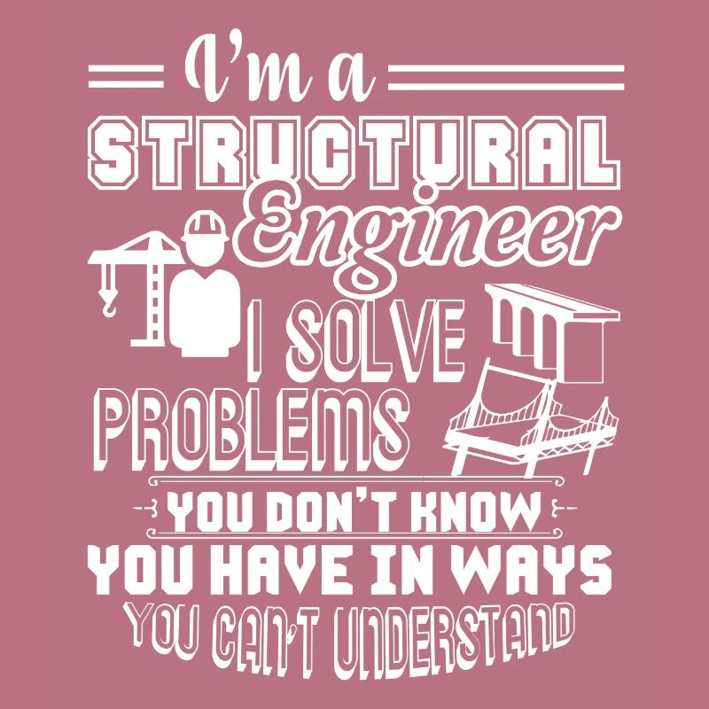 Structural Engineer I Am A Structural Engineer