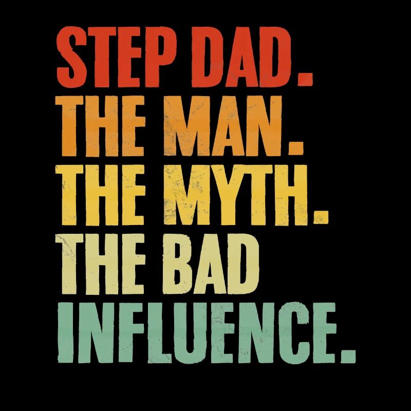 Step Dad The Man The Myth Retro Stepdad Other