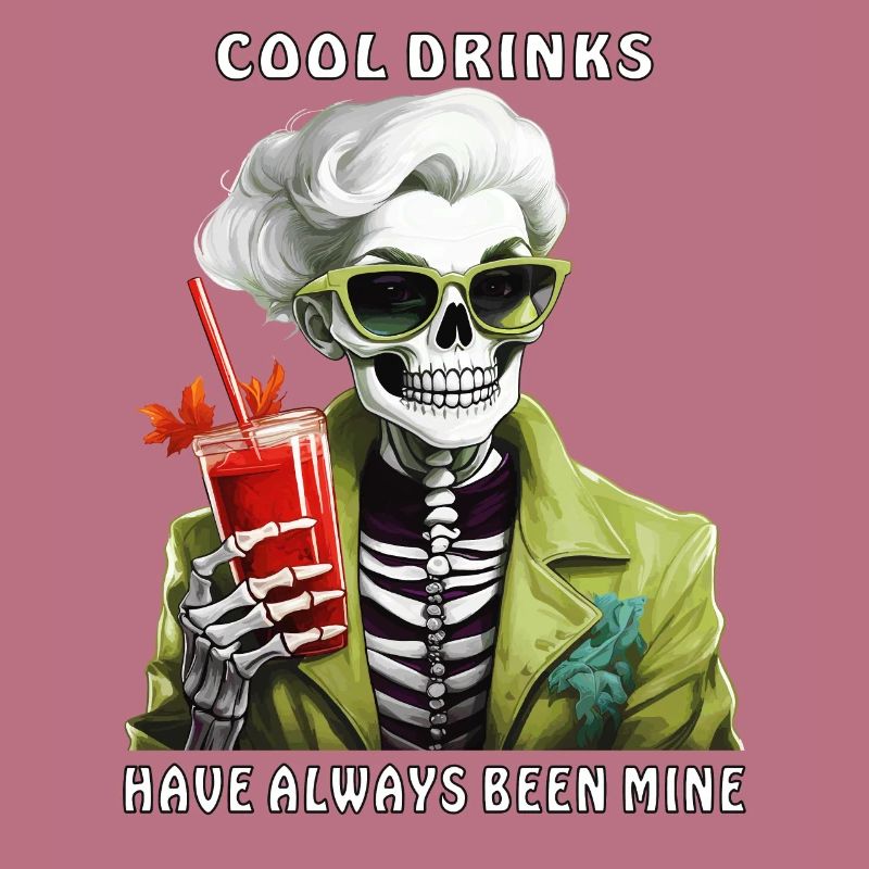 COOL DRINKS HAVE ALWAYS BEEN MINE