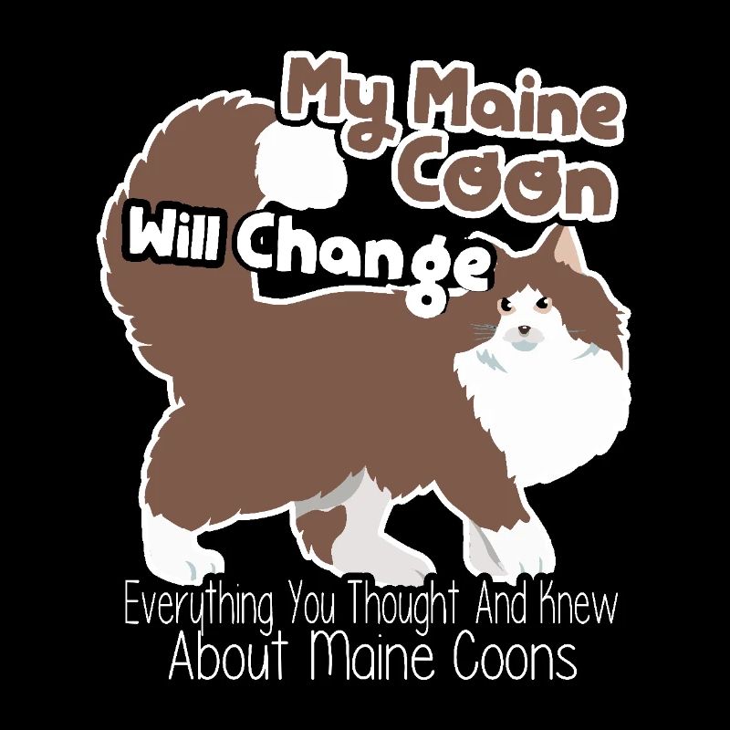 My Maine Coon Cat will change everything
