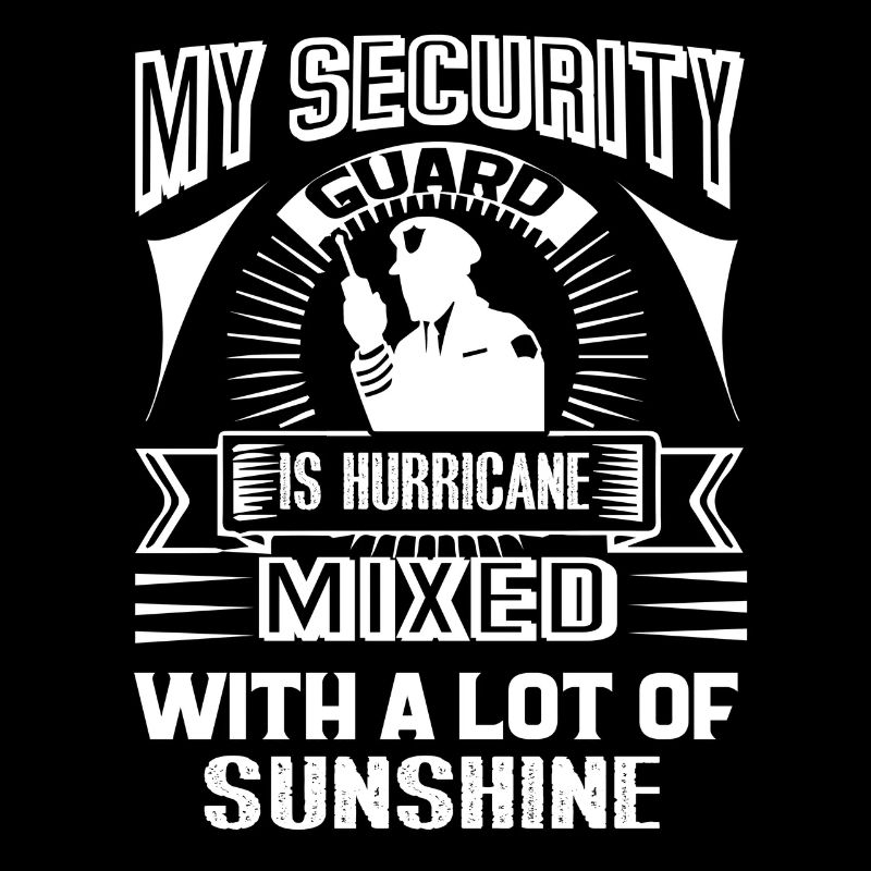 Security Guard My Security Guard Is Hurricane