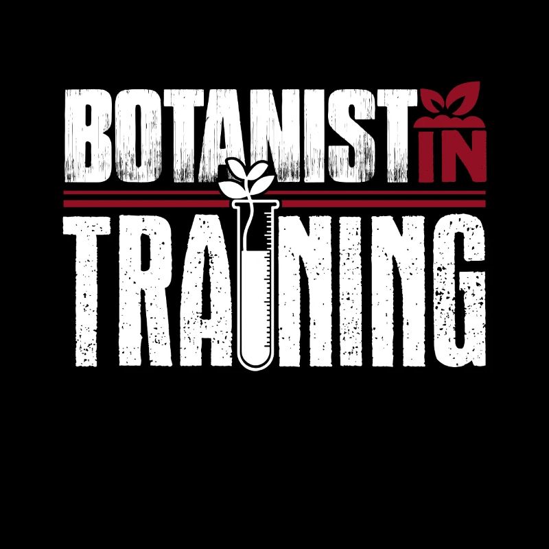 Botanist Botanist In Training