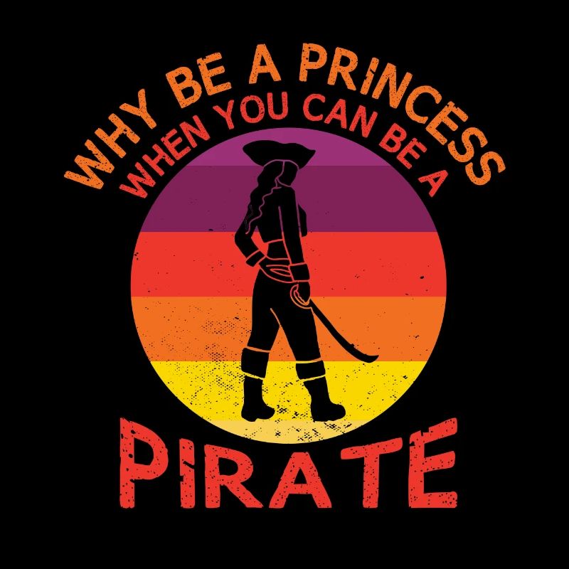Warum Eine Prinzessin Sein, Wenn Sie Ein Pirat