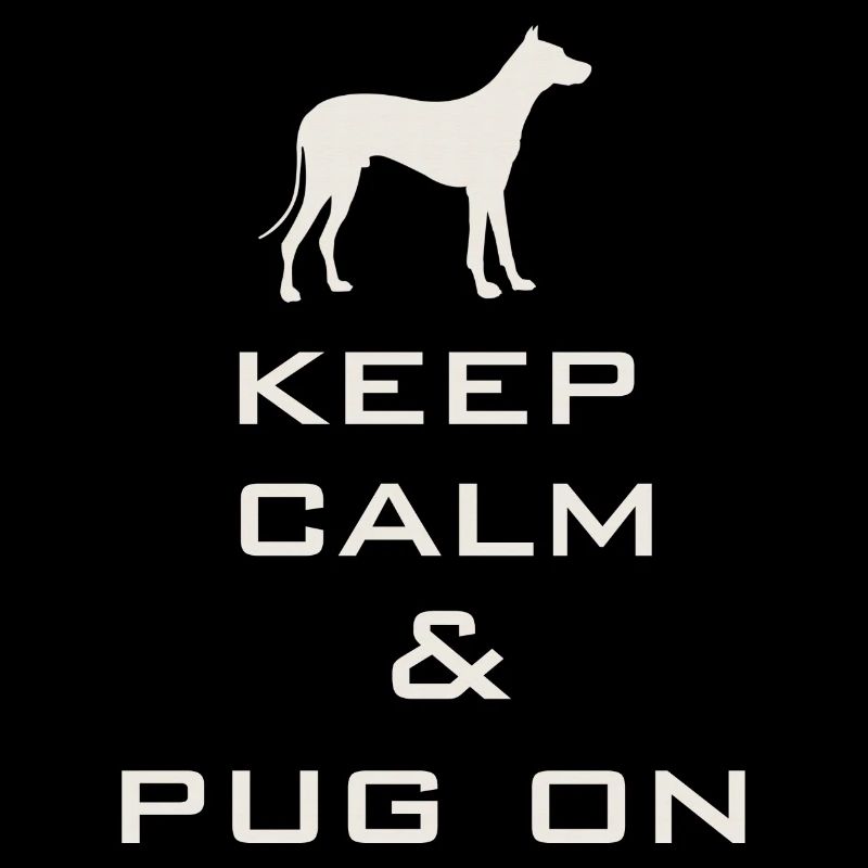 Keep Calm and Pug On