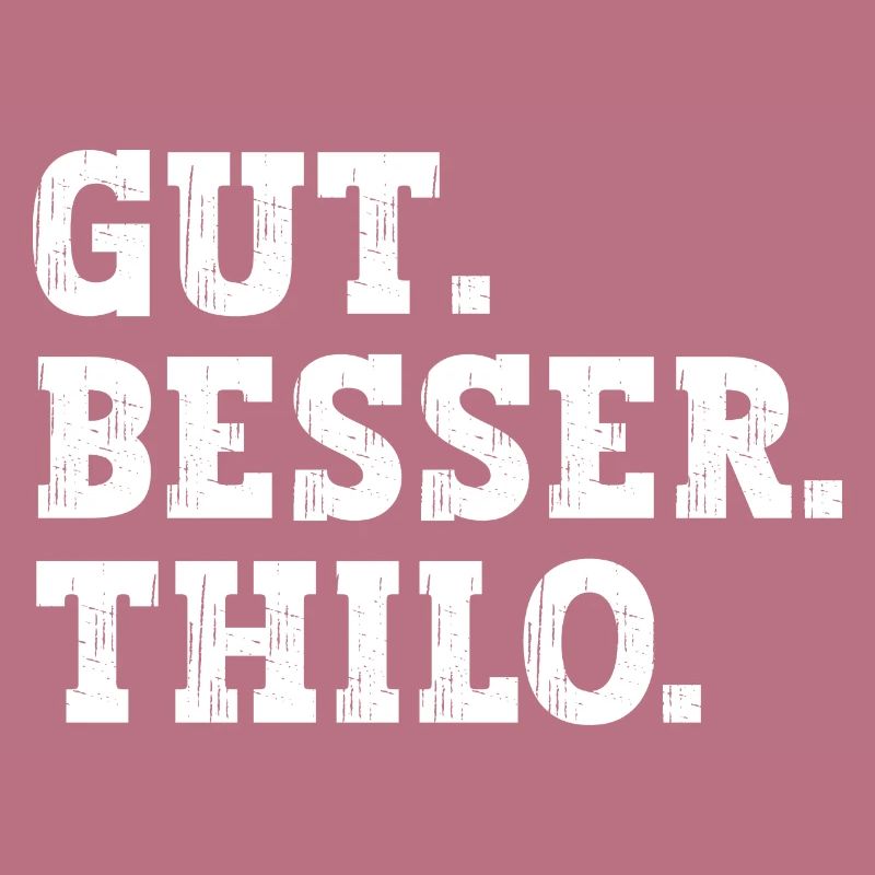 Gut Besser Thilo Lustiger Spruch Name Thilo