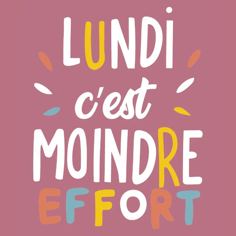 Lundi c'est moindre effort