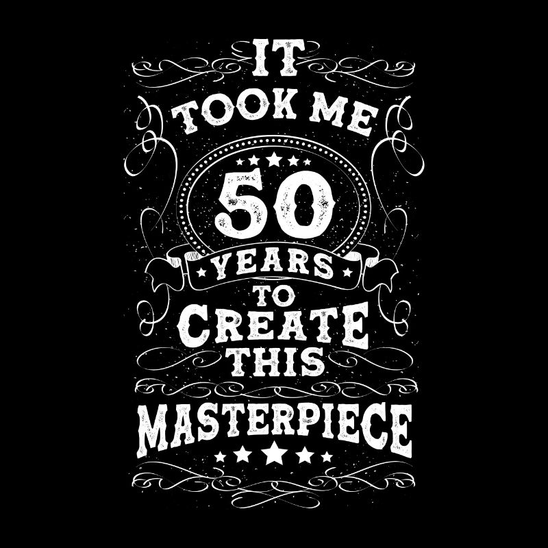 Took me 50 years