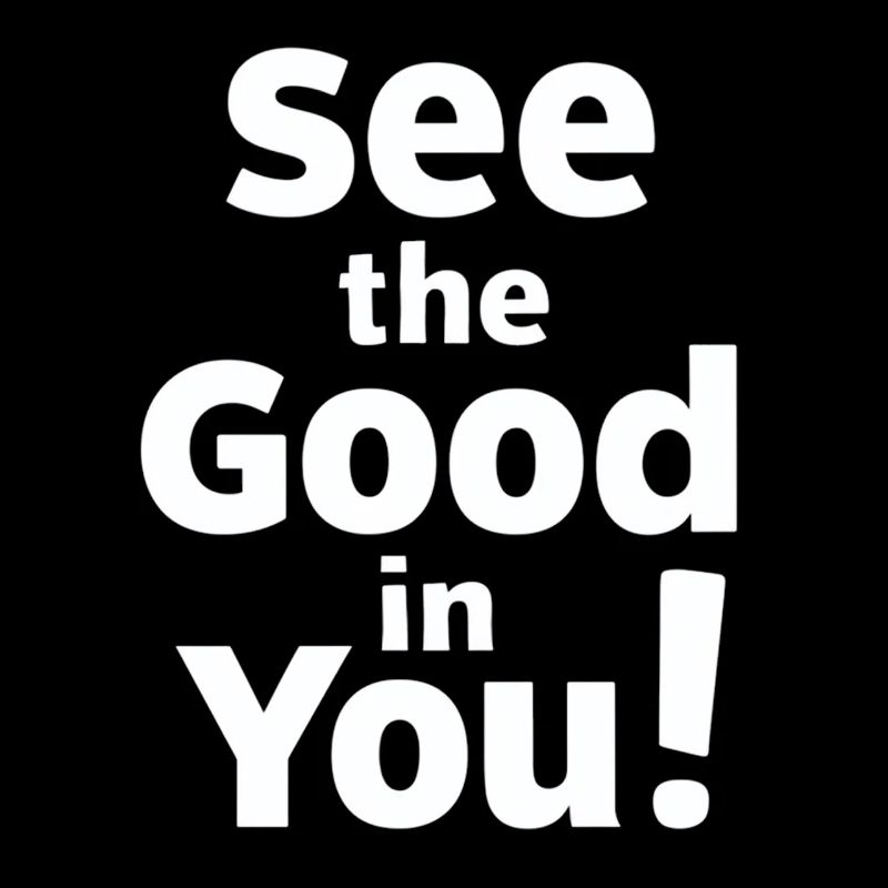 Recognize the Good in You - Positive Thinking