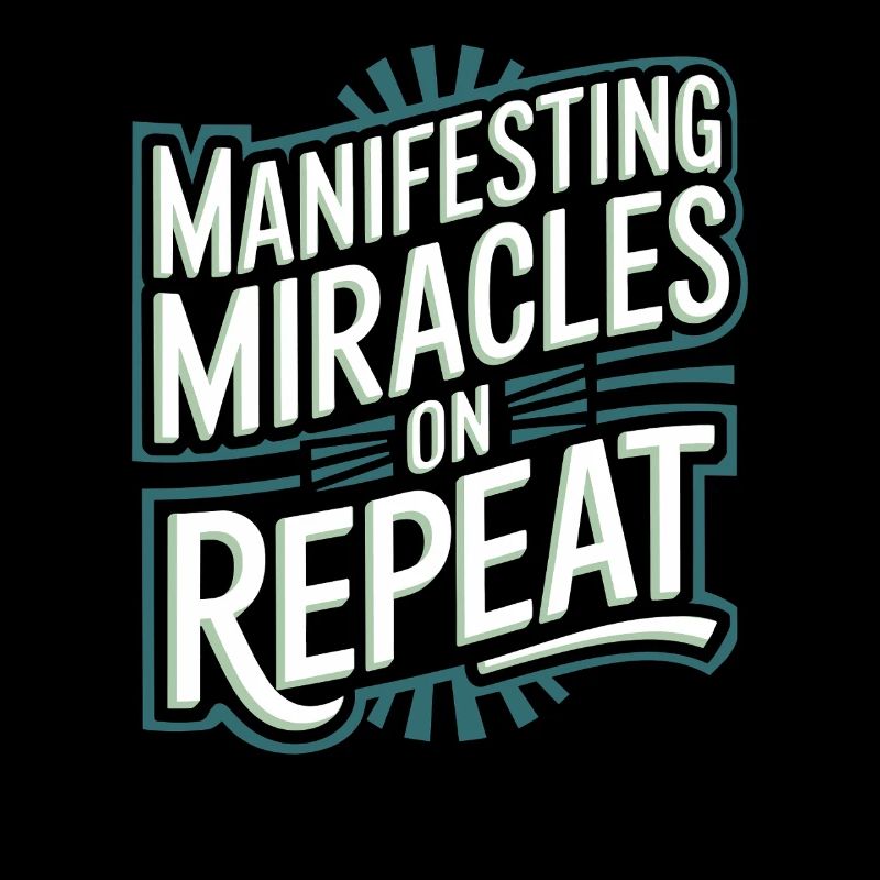 Manifester des miracles encore et encore Citation