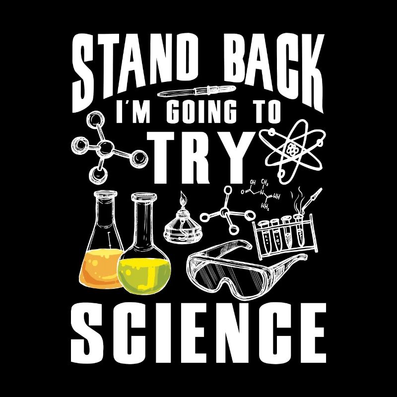 Stand back i’m going to try Science Unterricht