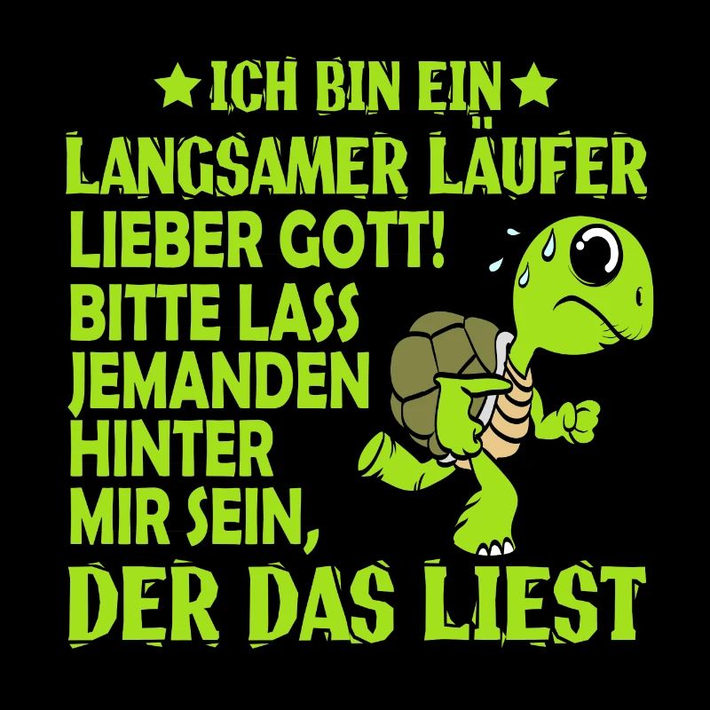 "Ich Bin Ein Langsamer Laufer Lieber Gott! Bitte