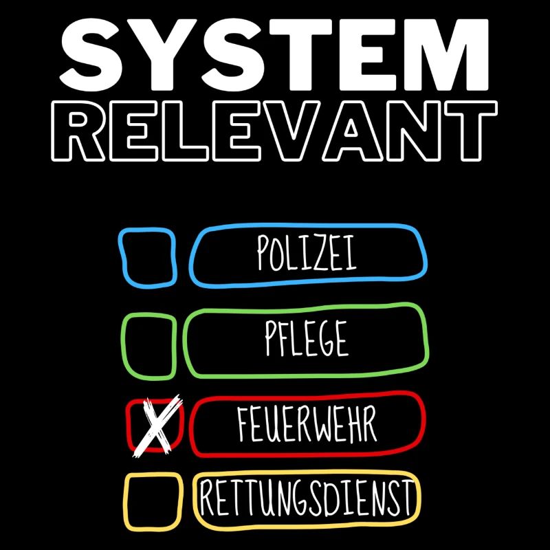 Systemrelevant | Feuerwehr
