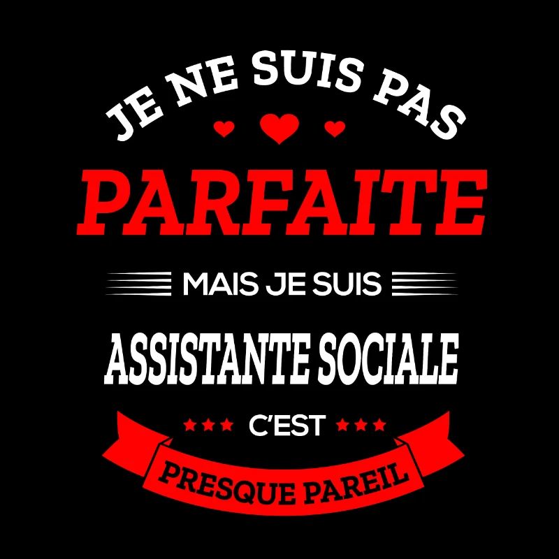 ASSISTANTE SOCIALE PARFAITE