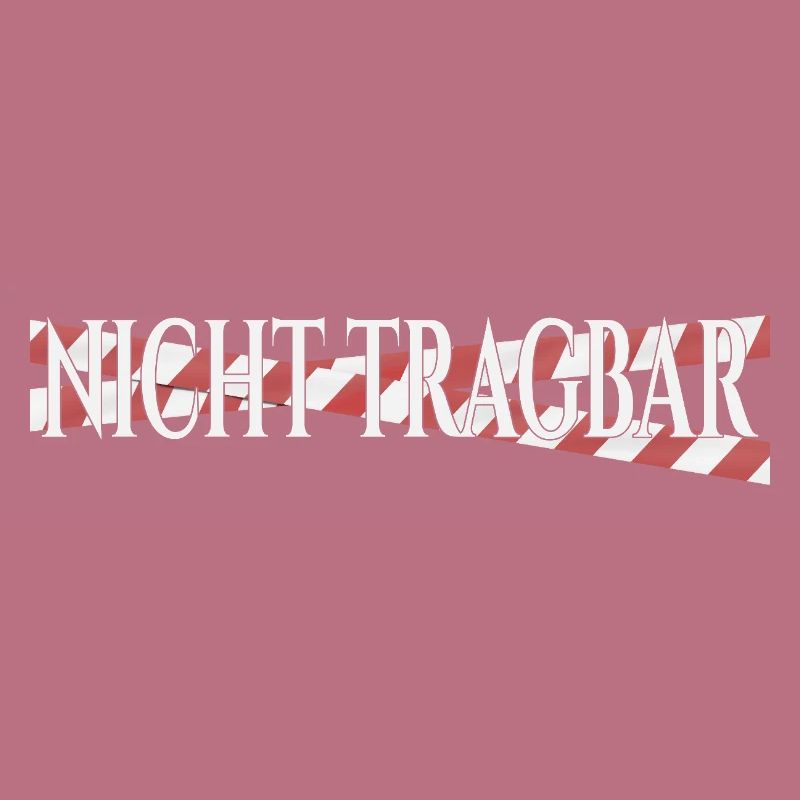 Nicht tragbar – schwarzer Humor Statement Design