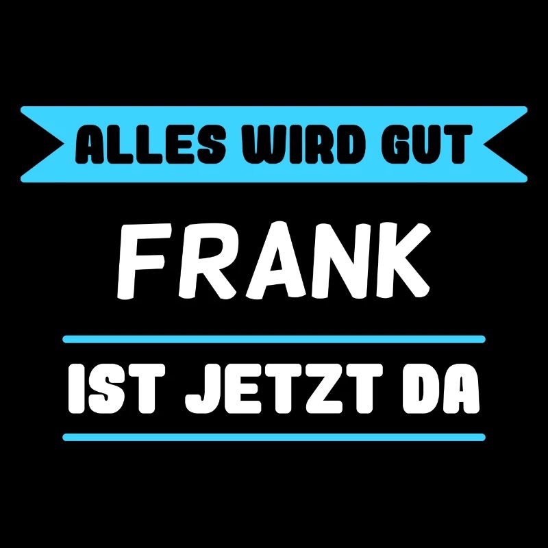 Frank Name Design für stolze Franks