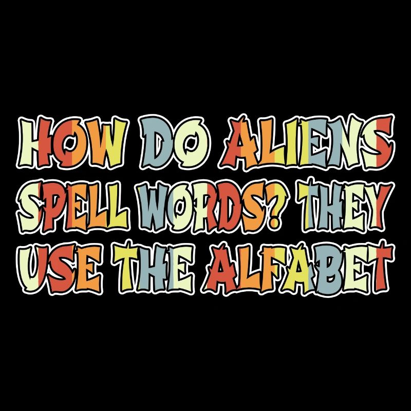 geek alien puns area51 abduction alien lover