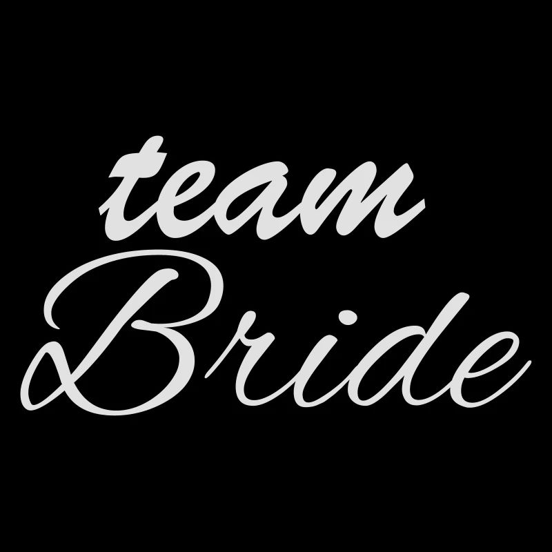 Team Bride