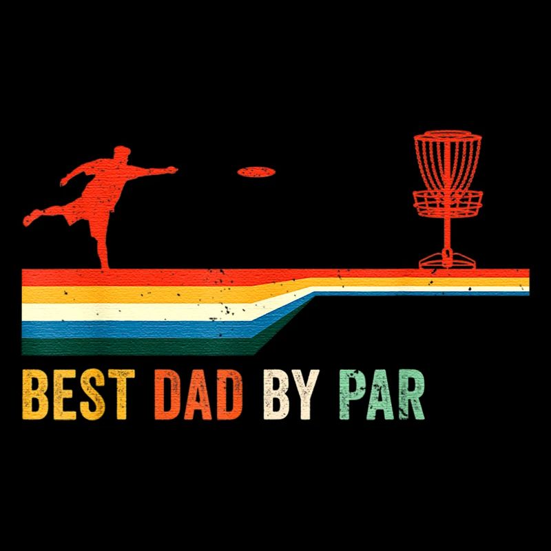 Best Dad By Par Disc Golf Golfing Golfer Disque cadeau