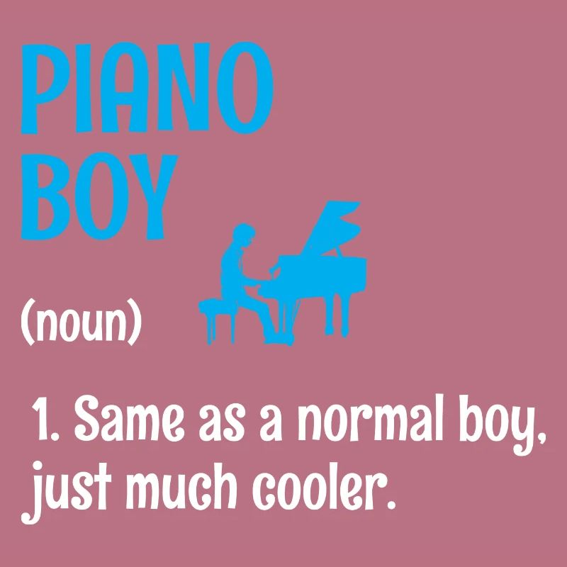 Piano Boy Same As A Normal Boy Juste beaucoup plus cool Pi