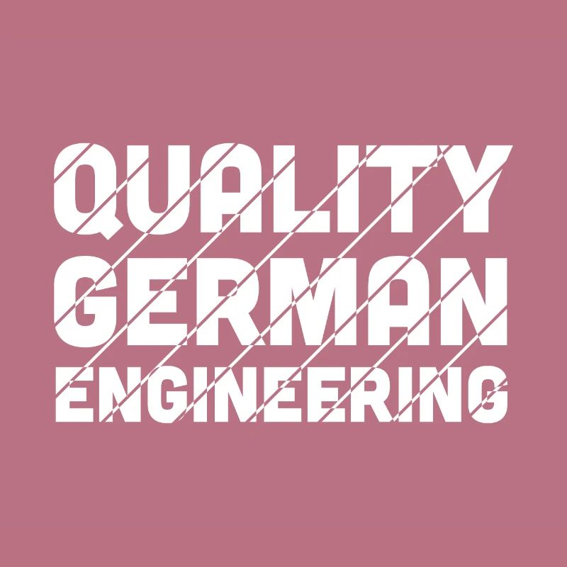 Quality German Engineering | Gift for Car Lover