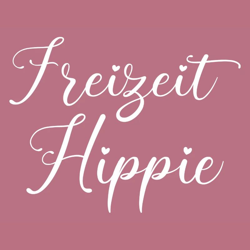 Freizeithippie Spruch Sprüche