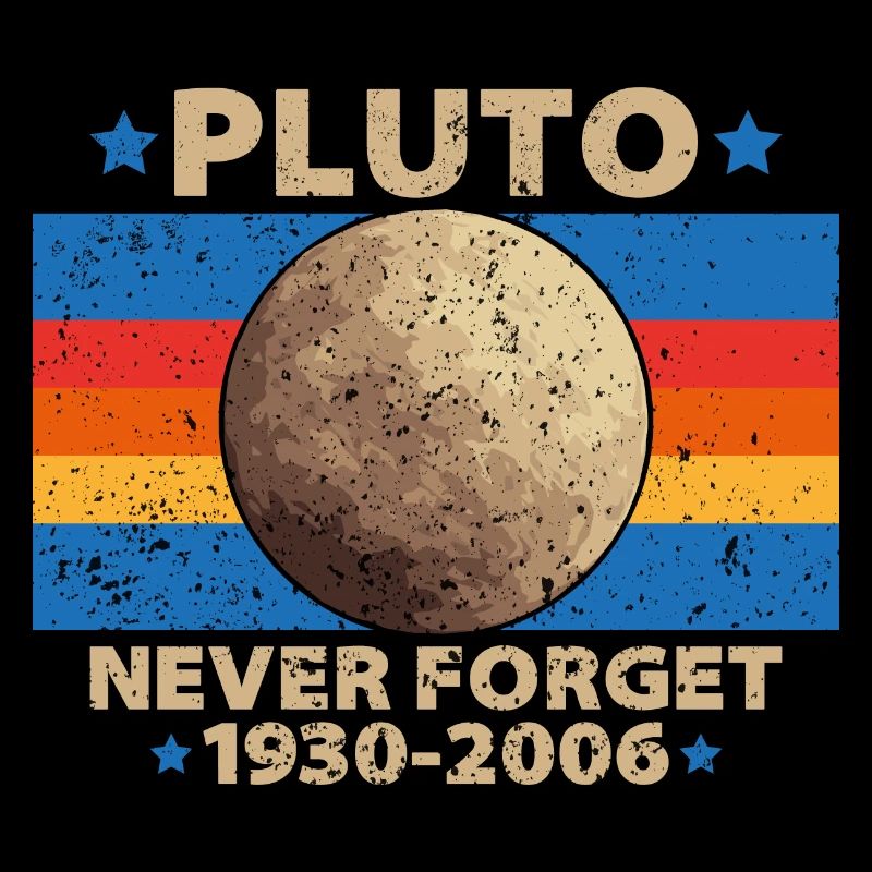 Pluton never forget cadeau Rétro Vintage Old