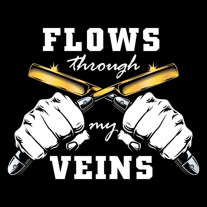 flows through my veins Design for a barber or