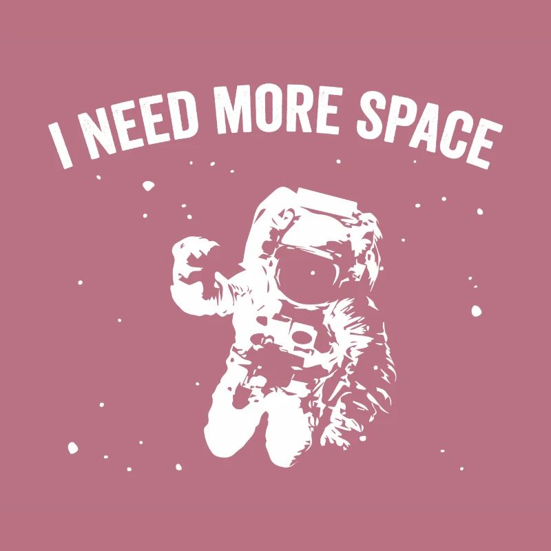 I Need More Space