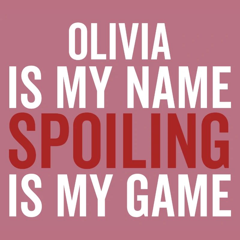 Olivia est mon nom Spoiling est mon jeu