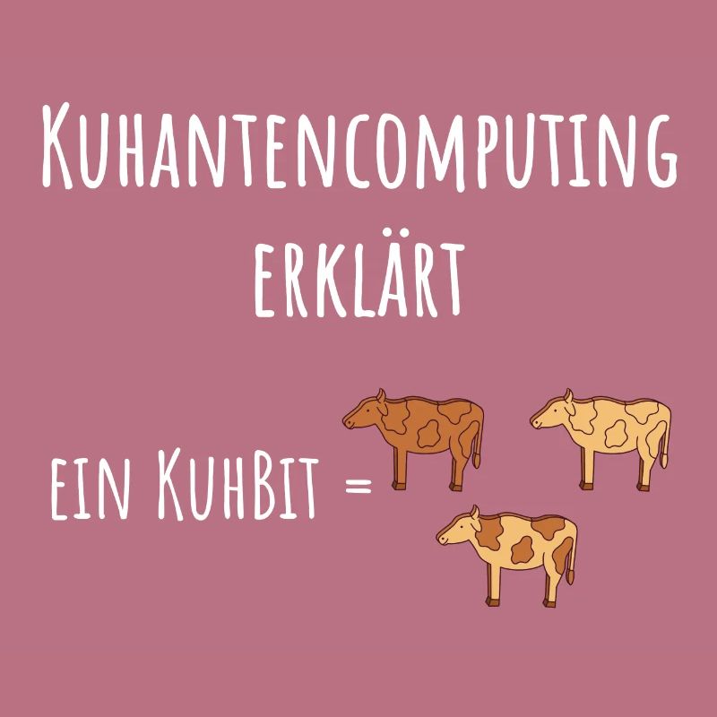 Quantencomputing mit Kühen Lustig Geschenk Kuhbit