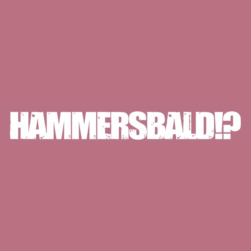HAMMERSBALD?! WHITE 