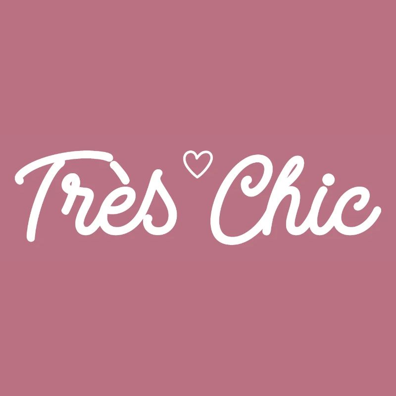 Très Chic