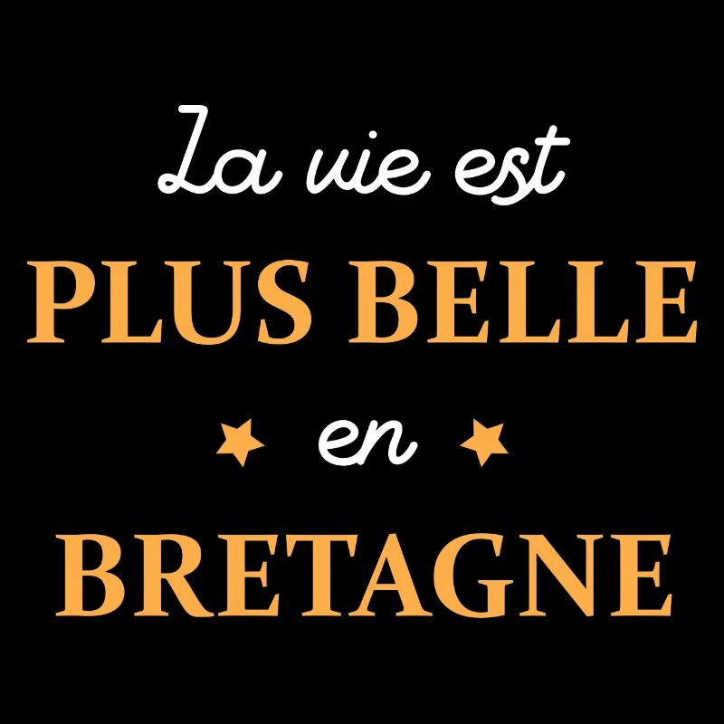 La vie est plus belle en bretagne