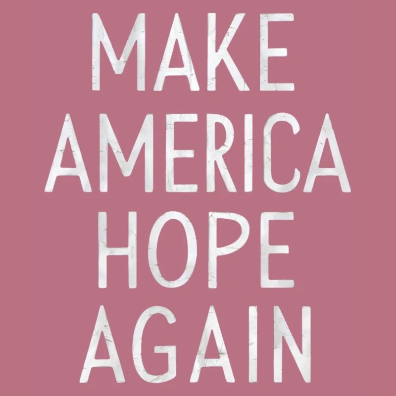 Make America Hope Again