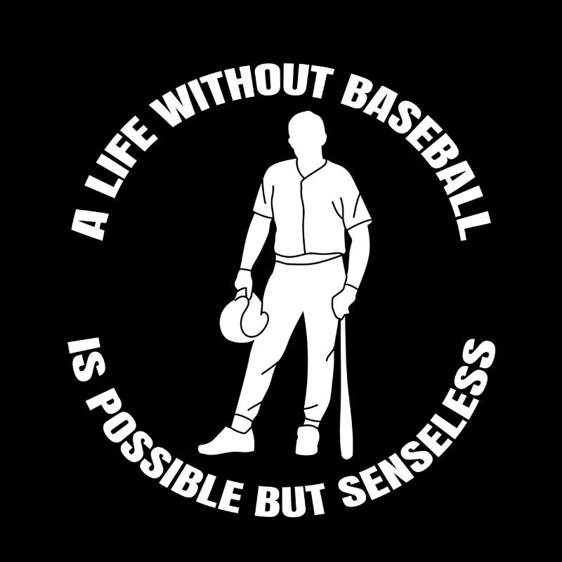 Baseball Saying Baseball Lovers Baseball Players