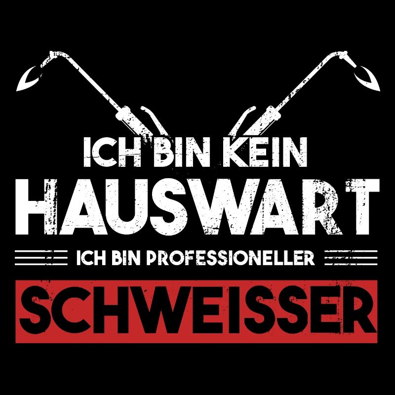 Schweißer Beruf Schweisser Geschenk