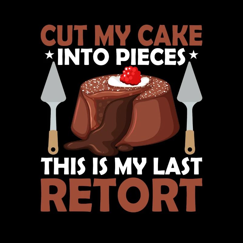 Couper mon gâteau en morceaux C’est ma dernière réplique Bak