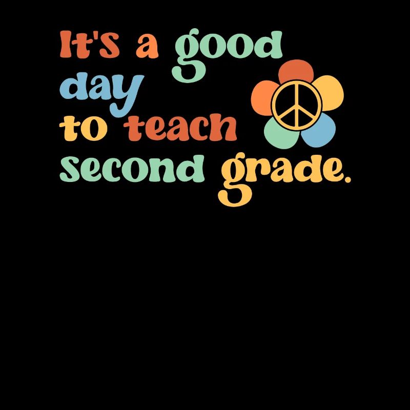 It's A Good Day To Teach Second Grade 2nd Teacher