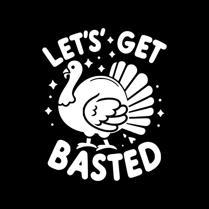 Let’s Get Basted