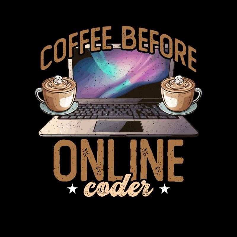 Online Coder Coffee Before Programmer Coffee Lover