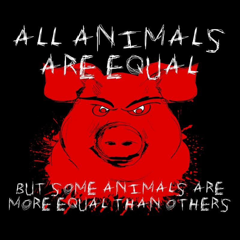 Animal Farm - All Animals are Equal