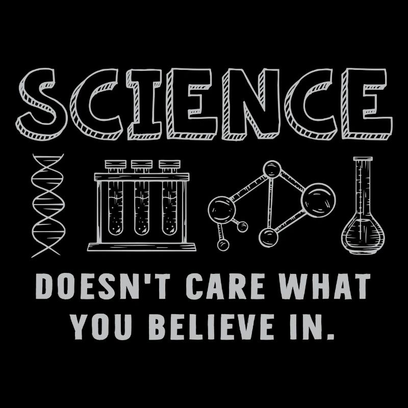 Science - Peu importe ce en quoi vous croyez