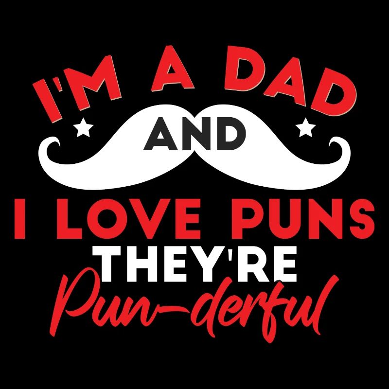 Ich bin ein Vater und ich liebe Wortspiele